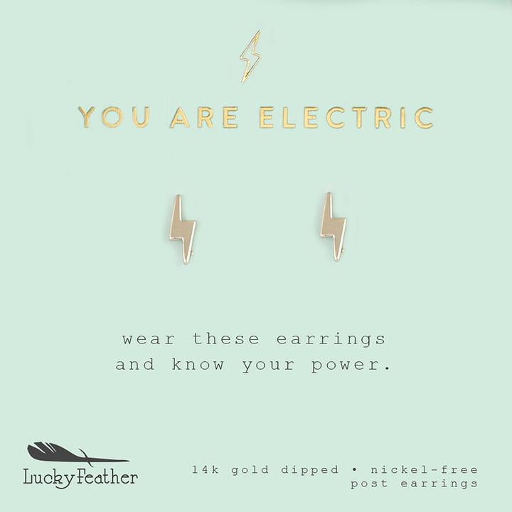 You are electric earrings